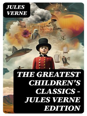 cover image of The Greatest Children's Classics – Jules Verne Edition
